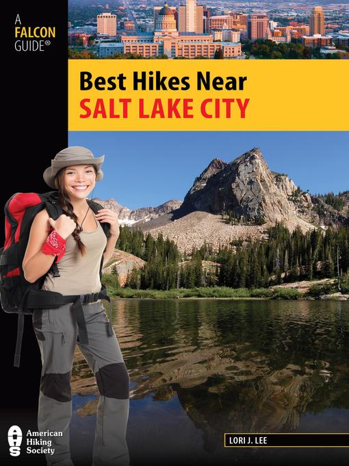 Title details for Best Hikes Near Salt Lake City by Lori J. Lee - Wait list